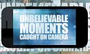 Unbelievable Moments Caught on Camera