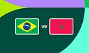 Brazil v Morocco