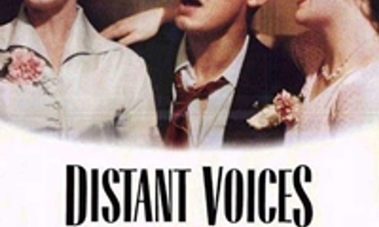 header image for Distant Voices, Still Lives
