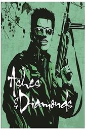 Ashes and Diamonds