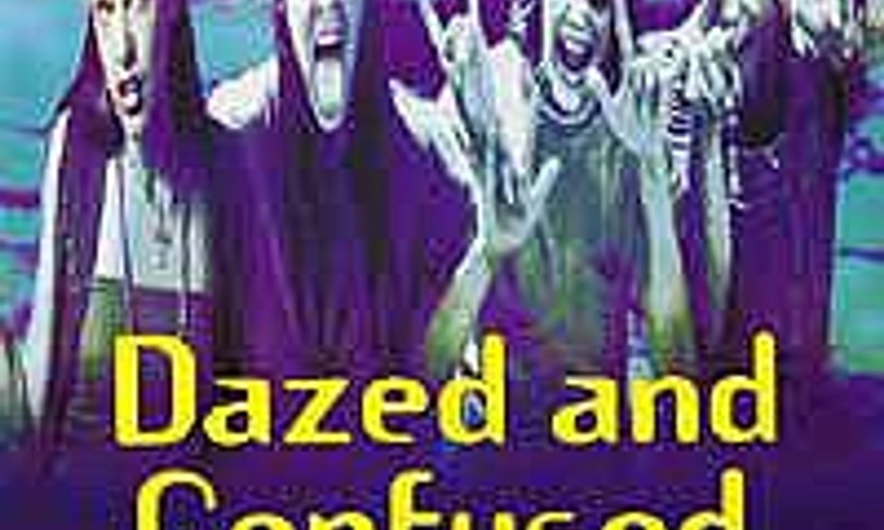 header image for Dazed and Confused
