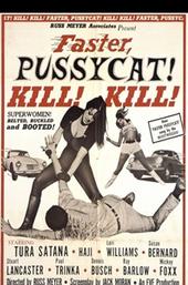 Faster, Pussycat! Kill! Kill!