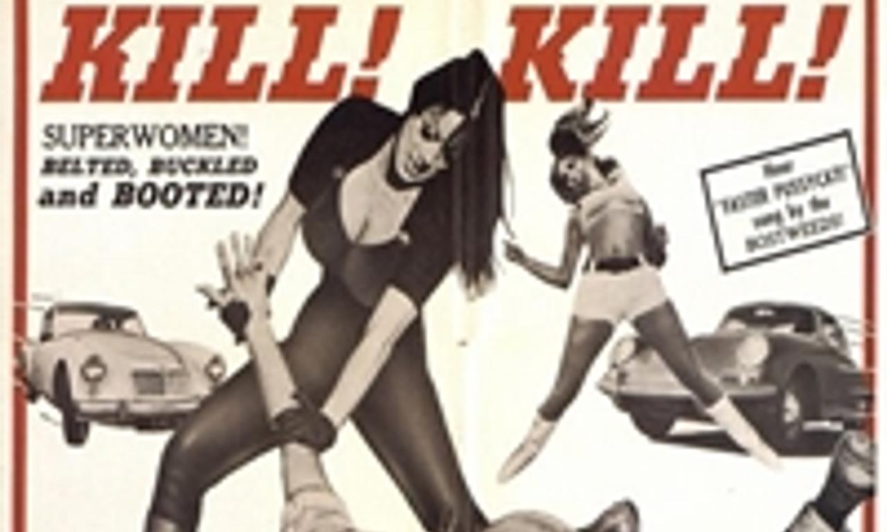 header image for Faster, Pussycat! Kill! Kill!
