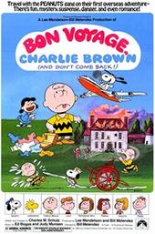 Bon Voyage, Charlie Brown (and Don't Come Back!!)