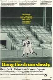 Bang the Drum Slowly