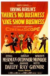 There's No Business Like Show Business
