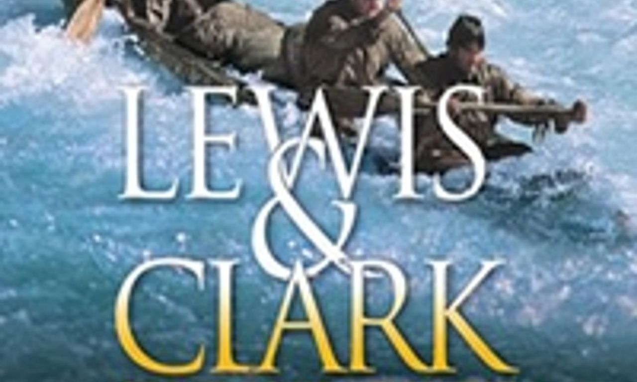 Lewis and Clark: Great Journey West - Where to Watch and Stream Online ...