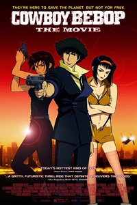 Cowboy Bebop The Movie Where to Watch and Stream Online Entertainment.ie