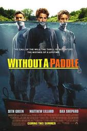 Without a Paddle