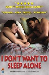 I Don't Want to Sleep Alone