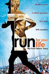 Run for Your Life: The Fred Lebow Story