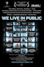 We Live in Public