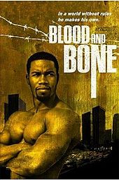 Blood and Bone