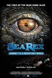 Sea Rex 3D: Journey to a Prehistoric World