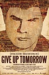 Give Up Tomorrow