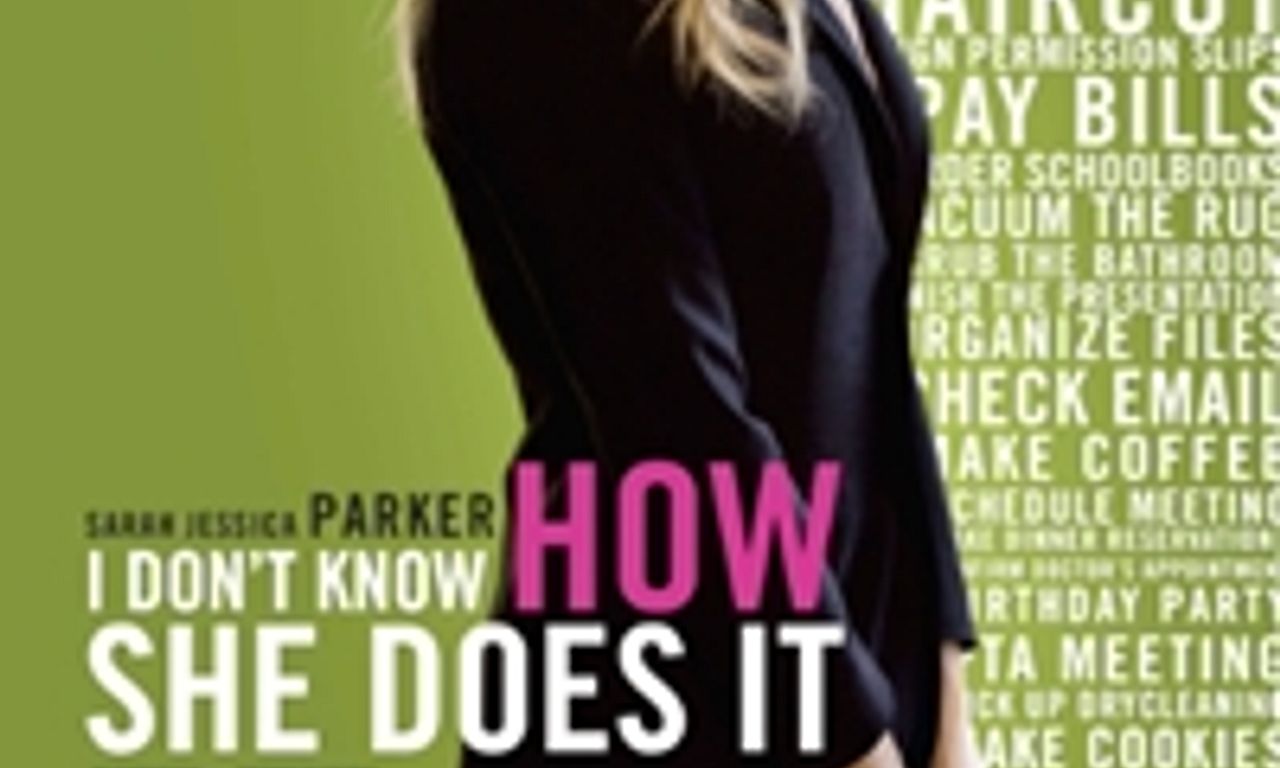 header image for I Don't Know How She Does It