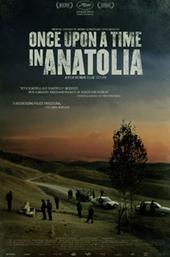 Once Upon a Time in Anatolia