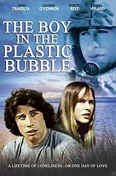 The Boy in the Plastic Bubble