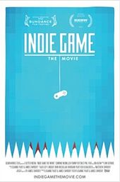 Indie Game: The Movie