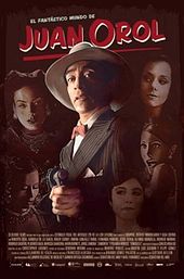 The Fantastic World of Juan Orol