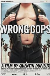 Wrong Cops