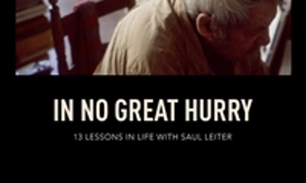 header image for In No Great Hurry: 13 Lessons in Life with Saul Leiter