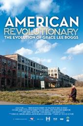 American Revolutionary: The Evolution of Grace Lee Boggs