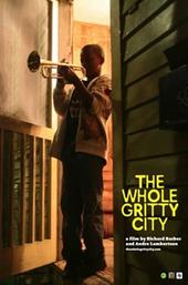The Whole Gritty City