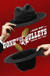 Gone with the Bullets