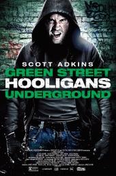 Green Street Hooligans: Underground