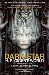 Dark Star: HR Giger’s World