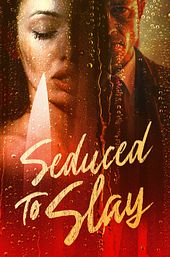 Seduced to Slay