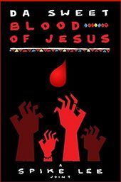 Da Sweet Blood of Jesus