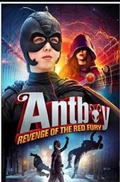 Antboy: Revenge of the Red Fury