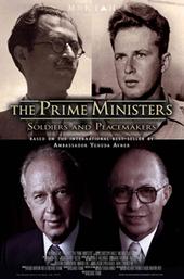 The Prime Ministers: Soldiers and Peacemakers