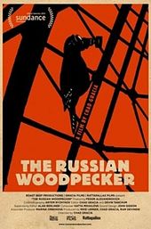 The Russian Woodpecker