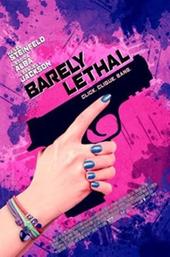 Barely Lethal