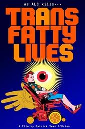 TransFatty Lives