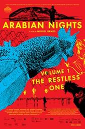 Arabian Nights: Volume 1, The Restless One