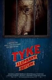 Tyke Elephant Outlaw