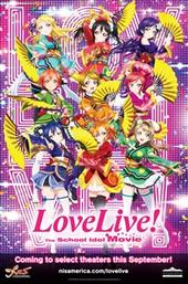 Love Live! The School Idol Movie