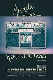 Arcade Fire - The Reflektor Tapes