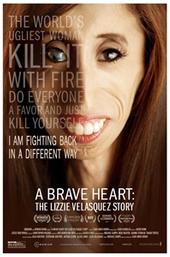A Brave Heart: The Lizzie Velasquez Story