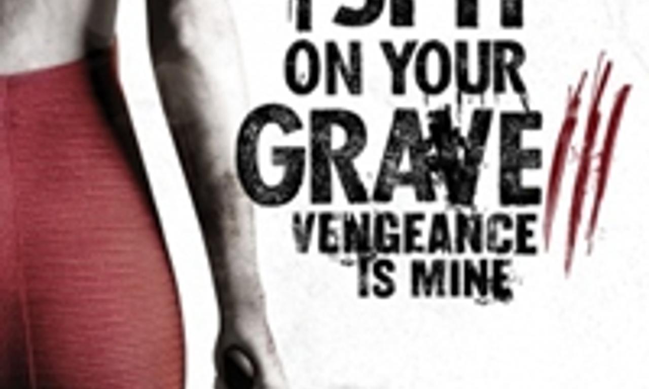header image for I Spit on Your Grave III: Vengeance is Mine