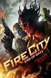 Fire City: End Of Days