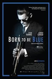 Born to Be Blue