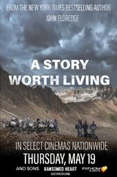 A Story Worth Living