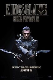 Kingsglaive: Final Fantasy XV