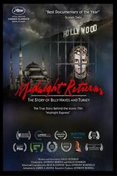 Midnight Return: The Story Of Billy Hayes And Turkey