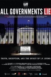 All Governments Lie: Truth, Deception, and the Spirit of I.F. Stone